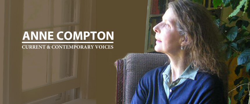 Anne Compton: Current & Contemporary Voices